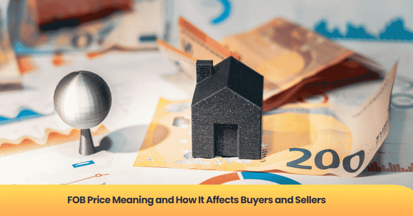 FOB Price Meaning and How It Affects Buyers and Sellers